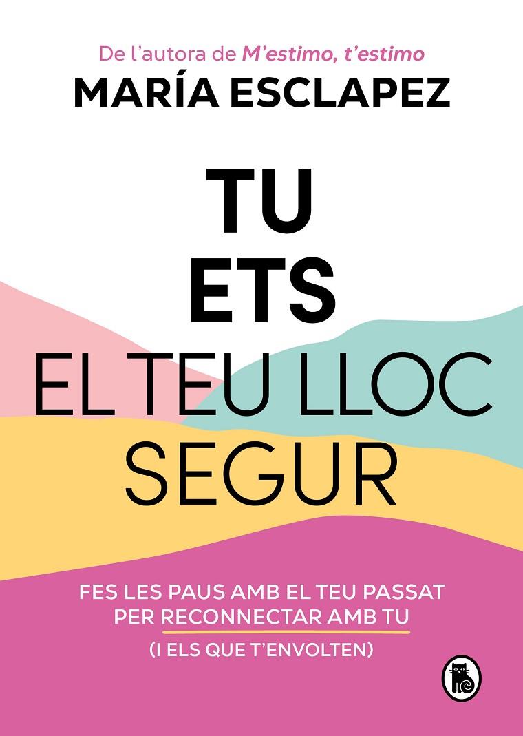 TU ETS EL TEU LLOC SEGUR | 9788402428639 | ESCLAPEZ, MARÍA | Llibreria Ombra | Llibreria online de Rubí, Barcelona | Comprar llibres en català i castellà online