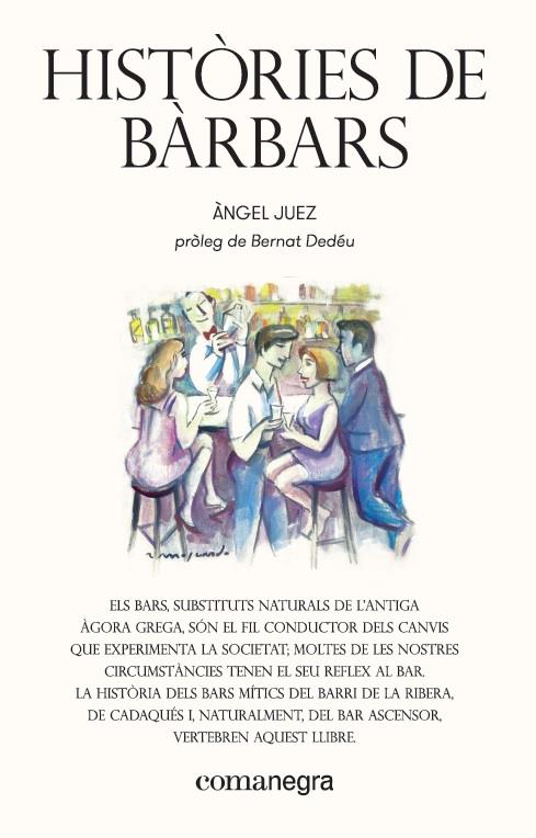 HISTÒRIES DE BÀRBARS | 9788417188511 | JUEZ JUEZ, ÀNGEL | Llibreria Ombra | Llibreria online de Rubí, Barcelona | Comprar llibres en català i castellà online