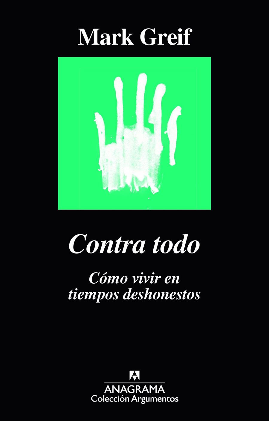 CONTRA TODO | 9788433964182 | GREIF, MARK | Llibreria Ombra | Llibreria online de Rubí, Barcelona | Comprar llibres en català i castellà online