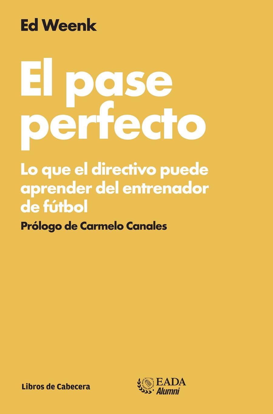 EL PASE PERFECTO | 9788494057243 | WEENK, ED | Llibreria Ombra | Llibreria online de Rubí, Barcelona | Comprar llibres en català i castellà online