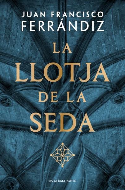 LA LLOTJA DE LA SEDA | 9788410256583 | FERRÁNDIZ, JUAN FRANCISCO | Llibreria Ombra | Llibreria online de Rubí, Barcelona | Comprar llibres en català i castellà online