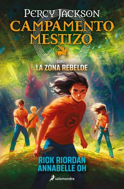 CAMPAMENTO MESTIZO 1 - LA ZONA REBELDE | 9788419868466 | RIORDAN, RICK/OH, ANNABELLE | Llibreria Ombra | Llibreria online de Rubí, Barcelona | Comprar llibres en català i castellà online