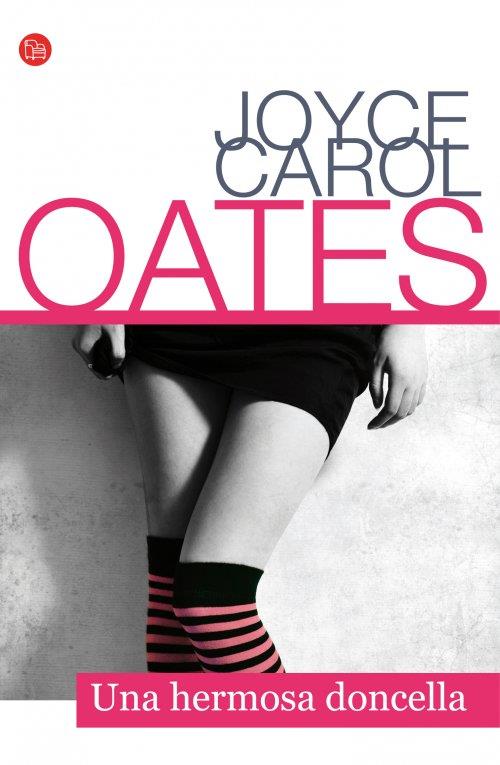 UNA HERMOSA DONCELLA  | 9788466326421 | JOYCE CAROL OATES | Llibreria Ombra | Llibreria online de Rubí, Barcelona | Comprar llibres en català i castellà online