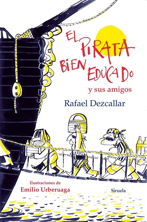 EL PIRATA BIEN EDUCADO Y SUS AMIGOS | 9788416280483 | DEZCALLAR, RAFAEL | Llibreria Ombra | Llibreria online de Rubí, Barcelona | Comprar llibres en català i castellà online