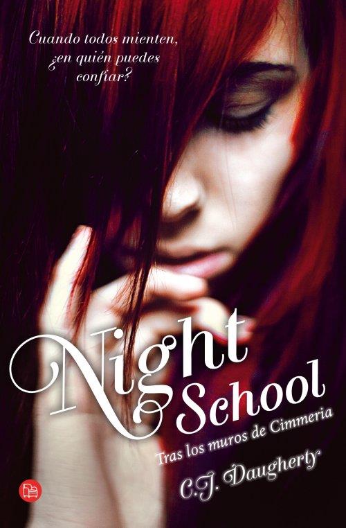 NIGHT SCHOOL (BOLSILLO) | 9788466327008 | DAUGHERTY, C. J. | Llibreria Ombra | Llibreria online de Rubí, Barcelona | Comprar llibres en català i castellà online