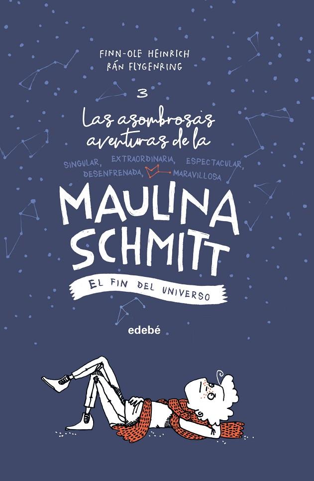 EL FIN DEL UNIVERSO (LAS AVENTURAS DE MAULINA SCHMITT 3) | 9788468338613 | HEINRICH, FINN-OLE | Llibreria Ombra | Llibreria online de Rubí, Barcelona | Comprar llibres en català i castellà online