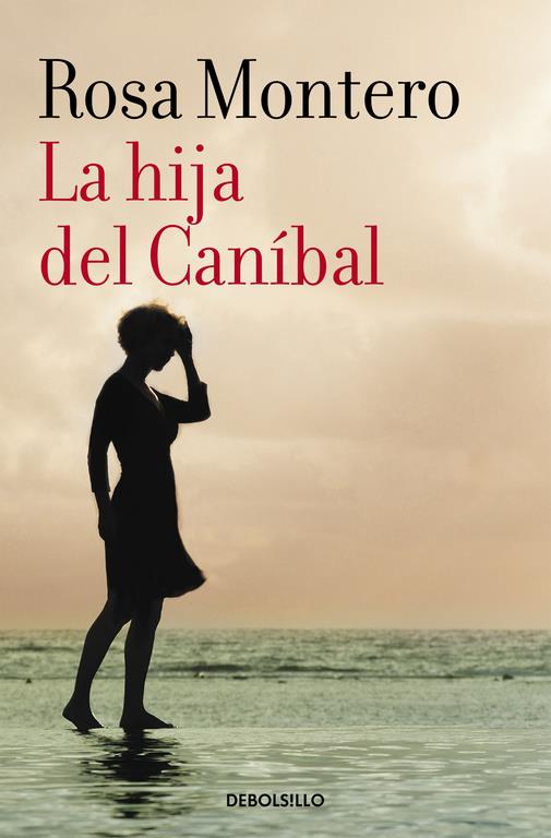 LA HIJA DEL CANÍBAL | 9788490629208 | MONTERO,ROSA | Llibreria Ombra | Llibreria online de Rubí, Barcelona | Comprar llibres en català i castellà online
