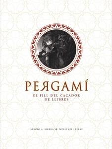 PERGAMÍ | 9788424640675 | SERGIO SIERRA - MERITXELL RIBAS | Llibreria Ombra | Llibreria online de Rubí, Barcelona | Comprar llibres en català i castellà online