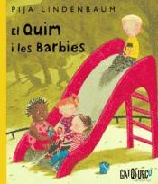 QUIM I LES BARBIES | 9788494639104 | LINDENBAUM, PIJA | Llibreria Ombra | Llibreria online de Rubí, Barcelona | Comprar llibres en català i castellà online