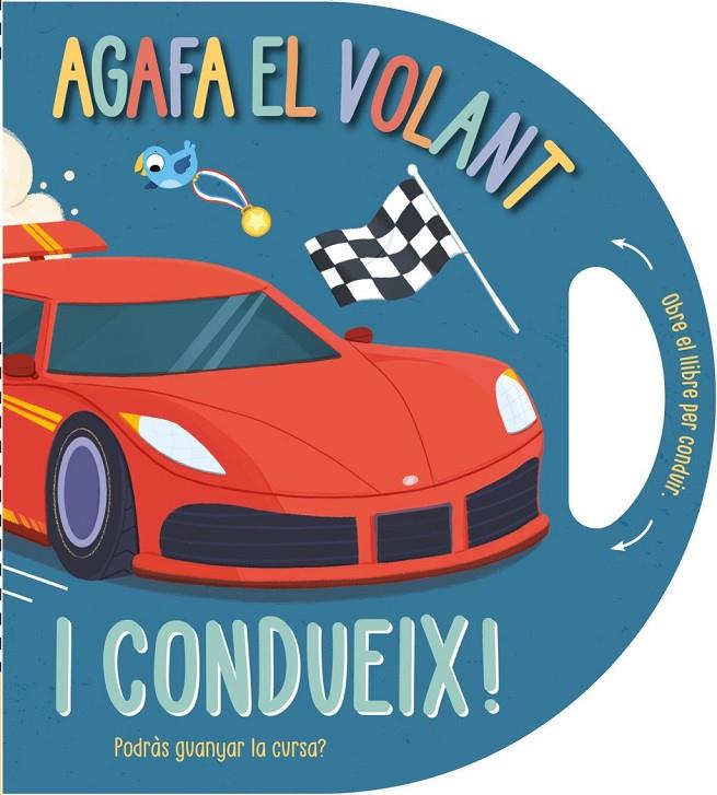 AGAFA EL VOLANT… I CONDUEIX! | 9791387728458 | CAMPLING, HANNAH / RIMMINGTON, NATASHA | Llibreria Ombra | Llibreria online de Rubí, Barcelona | Comprar llibres en català i castellà online