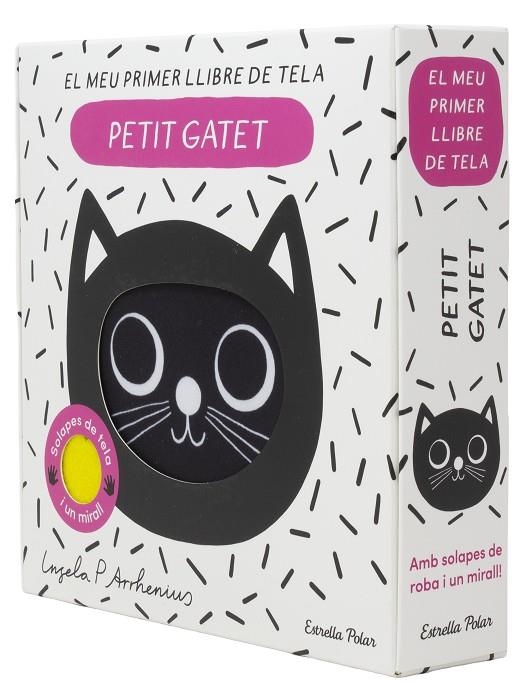 PETIT GATET. EL MEU PRIMER LLIBRE DE TELA | 9791387903824 | ARRHENIUS, INGELA P. | Llibreria Ombra | Llibreria online de Rubí, Barcelona | Comprar llibres en català i castellà online