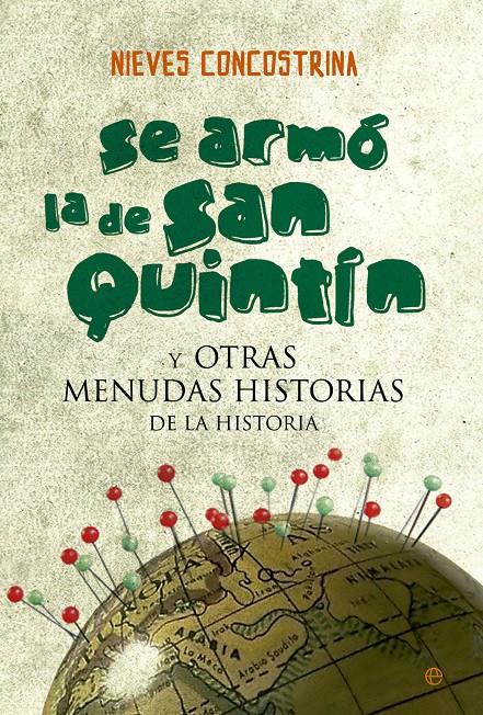 SE ARMÓ LA DE SAN QUINTÍN | 9788490602720 | CONCOSTRI, NIEVES | Llibreria Ombra | Llibreria online de Rubí, Barcelona | Comprar llibres en català i castellà online