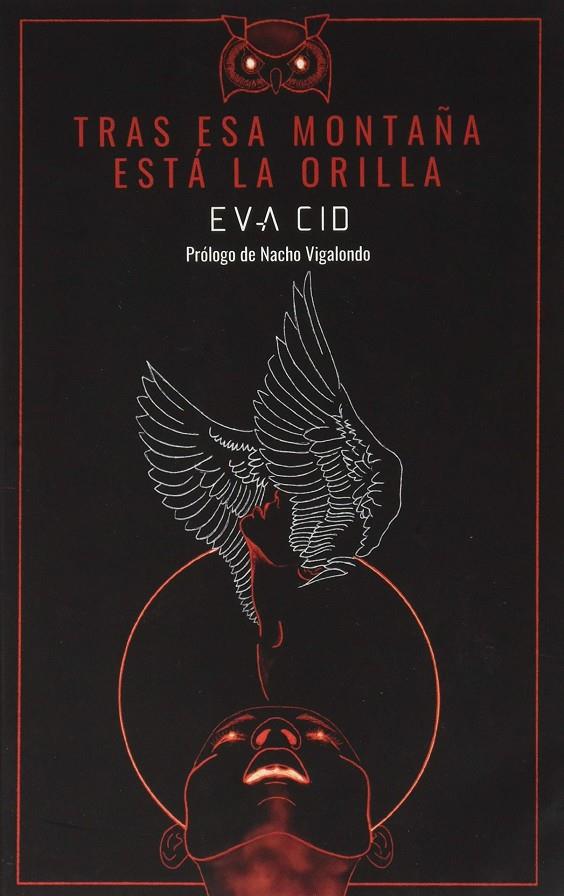 TRAS ESA  MONTAÑA ESTÁ LA  ORILLA | 9788494704345 | CID, EVA | Llibreria Ombra | Llibreria online de Rubí, Barcelona | Comprar llibres en català i castellà online