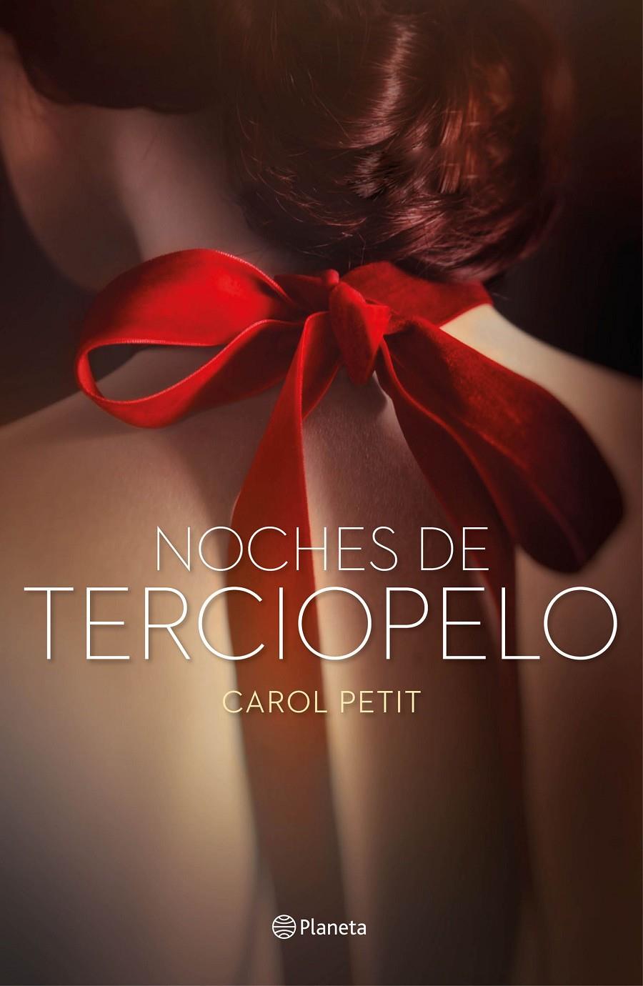 NOCHES DE TERCIOPELO | 9788408159766 | CAROL PETIT | Llibreria Ombra | Llibreria online de Rubí, Barcelona | Comprar llibres en català i castellà online
