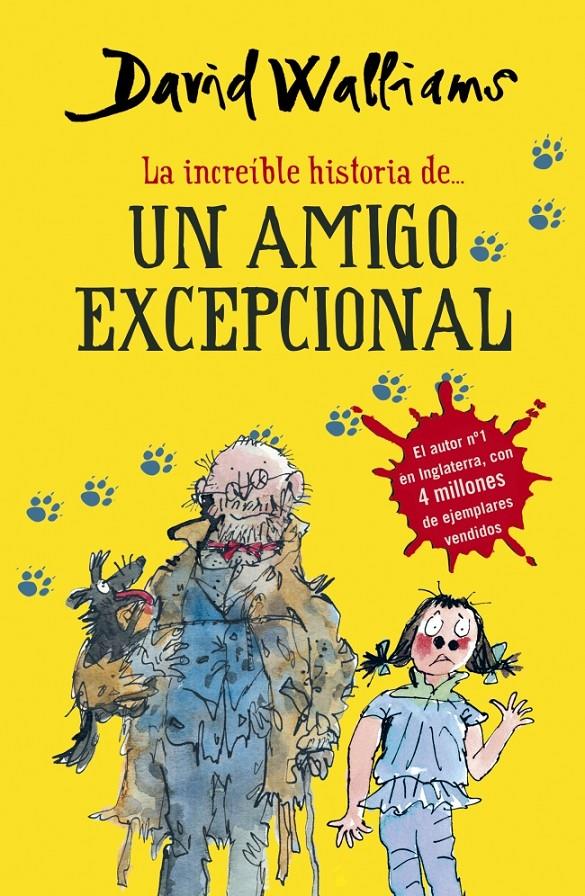 LA INCREÍBLE HISTORIA DE... UN AMIGO EXCEPCIONAL | 9788490431535 | WALLIAMS,DAVID | Llibreria Ombra | Llibreria online de Rubí, Barcelona | Comprar llibres en català i castellà online