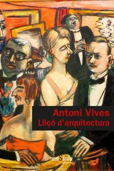 LLIÇÓ D?ARQUITECTURA (.) | 9788412499520 | VIVES,  ANTONI | Llibreria Ombra | Llibreria online de Rubí, Barcelona | Comprar llibres en català i castellà online