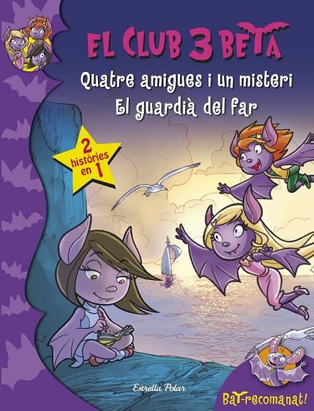 QUATRE AMIGUES I UN MISTERI I EL GUARDIÀ DEL FAR | 9788490571293 | AA. VV. | Llibreria Ombra | Llibreria online de Rubí, Barcelona | Comprar llibres en català i castellà online