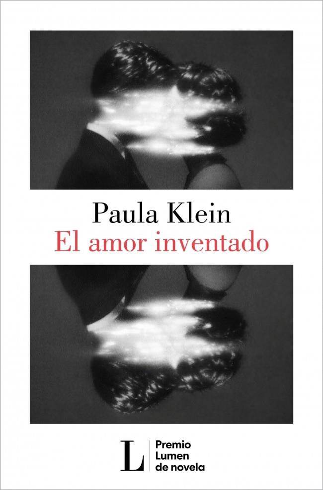 EL AMOR INVENTADO (PREMIO LUMEN 2026) | 9788426433404 | KLEIN, PAULA | Llibreria Ombra | Llibreria online de Rubí, Barcelona | Comprar llibres en català i castellà online