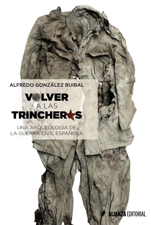 VOLVER A LAS TRINCHERAS | 9788491042372 | GONZÁLEZ RUIBAL, ALFREDO | Llibreria Ombra | Llibreria online de Rubí, Barcelona | Comprar llibres en català i castellà online