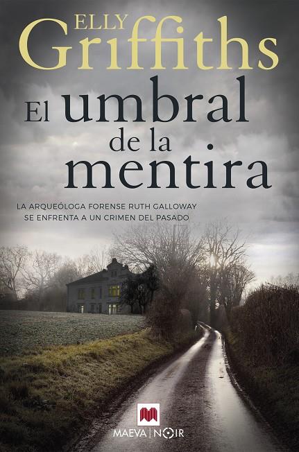 EL UMBRAL DE LA MENTIRA | 9788417708917 | GRIFFITHS, ELLY | Llibreria Ombra | Llibreria online de Rubí, Barcelona | Comprar llibres en català i castellà online