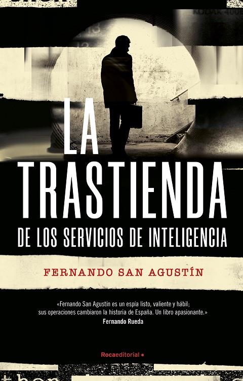 LA TRASTIENDA DE LOS SERVICIOS DE INTELIGENCIA | 9788419283863 | SAN AGUSTÍN, FERNANDO | Llibreria Ombra | Llibreria online de Rubí, Barcelona | Comprar llibres en català i castellà online