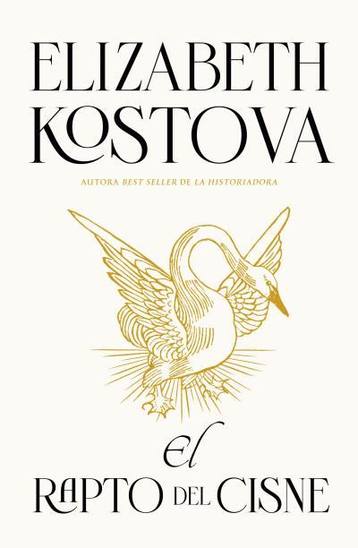 EL RAPTO DEL CISNE | 9788416517978 | KOSTOVA, ELIZABETH | Llibreria Ombra | Llibreria online de Rubí, Barcelona | Comprar llibres en català i castellà online