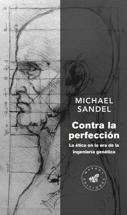 CONTRA LA PERFECCIÓN | 9788492728510 | SANDEL, MICHAEL / RODRÍGUEZ PALOP, MARIA EUGENIA | Llibreria Ombra | Llibreria online de Rubí, Barcelona | Comprar llibres en català i castellà online