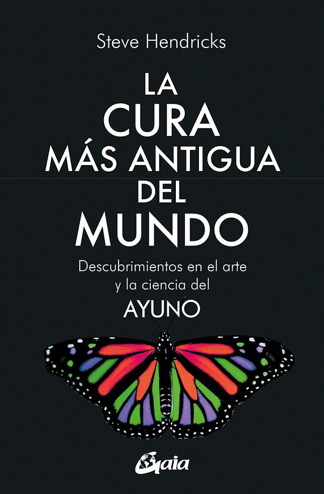 LA CURA MÁS ANTIGUA DEL MUNDO/ AYUNO | 9788411080286 | HENDRICKS, STEVE | Llibreria Ombra | Llibreria online de Rubí, Barcelona | Comprar llibres en català i castellà online