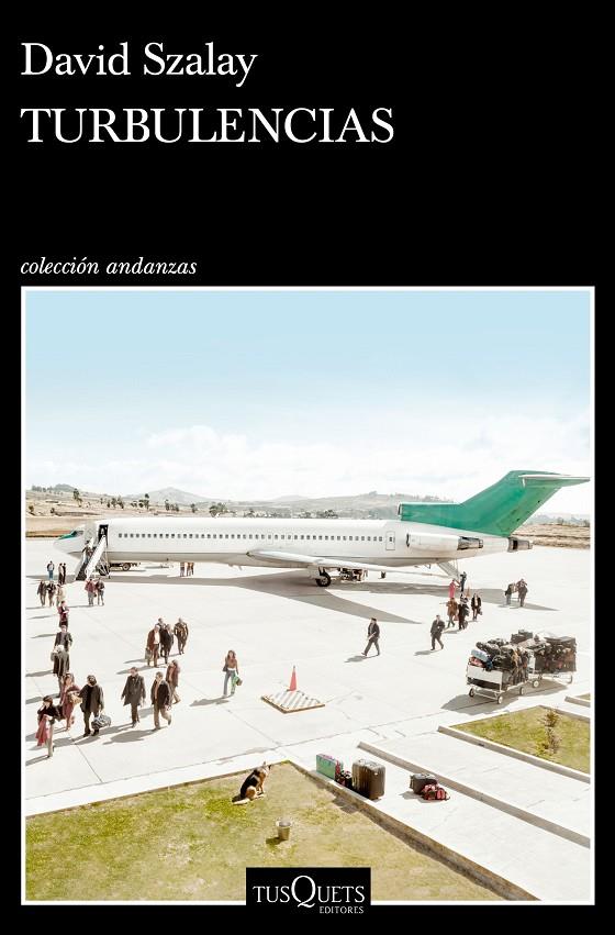 TURBULENCIAS | 9788411070010 | SZALAY, DAVID | Llibreria Ombra | Llibreria online de Rubí, Barcelona | Comprar llibres en català i castellà online