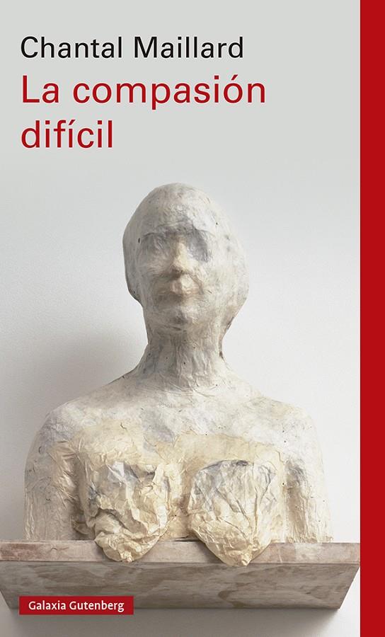 LA COMPASIÓN DIFÍCIL- RÚSTICA | 9788419075413 | MAILLARD, CHANTAL | Llibreria Ombra | Llibreria online de Rubí, Barcelona | Comprar llibres en català i castellà online