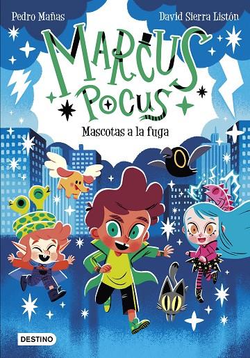 MARCUS POCUS 5. MASCOTAS A LA FUGA | 9788408275343 | MAÑAS, PEDRO/SIERRA LISTÓN, DAVID | Llibreria Ombra | Llibreria online de Rubí, Barcelona | Comprar llibres en català i castellà online