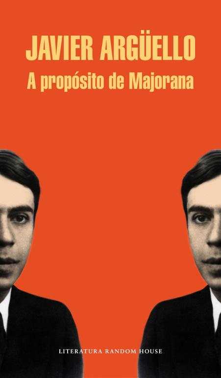 A PROPÓSITO DE MAJORANA | 9788439729303 | ARGUELLO,JAVIER | Llibreria Ombra | Llibreria online de Rubí, Barcelona | Comprar llibres en català i castellà online