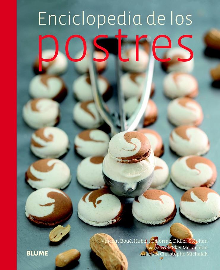 ENCICLOPEDIA DE LOS POSTRES | 9788415317319 | BOUE - DELORME - STEPHAN | Llibreria Ombra | Llibreria online de Rubí, Barcelona | Comprar llibres en català i castellà online