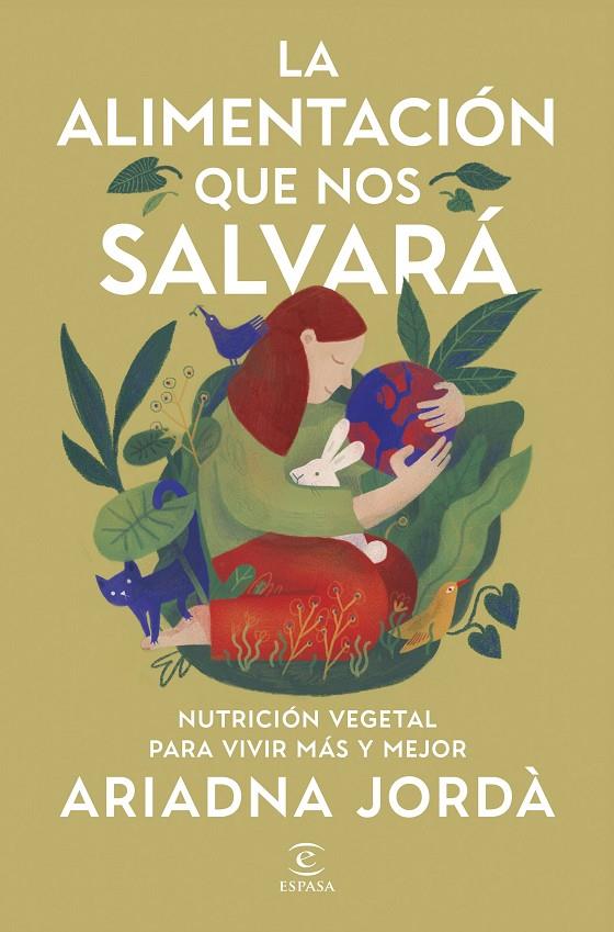 LA ALIMENTACIÓN QUE NOS SALVARÁ | 9788467079876 | JORDÀ, ARIADNA | Llibreria Ombra | Llibreria online de Rubí, Barcelona | Comprar llibres en català i castellà online