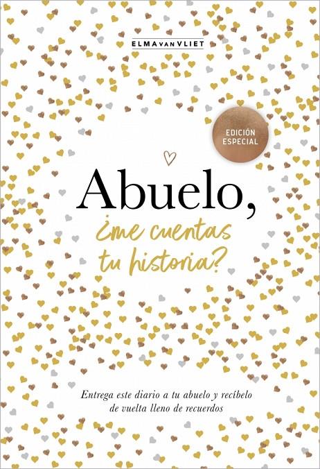 ABUELO, ¿ME CUENTAS TU HISTORIA? (EDICIÓN OFICIAL) | 9788401022968 | VAN VLIET, ELMA | Llibreria Ombra | Llibreria online de Rubí, Barcelona | Comprar llibres en català i castellà online