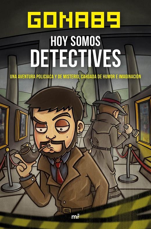 HOY SOMOS DETECTIVES | 9788427042483 | GONA89 | Llibreria Ombra | Llibreria online de Rubí, Barcelona | Comprar llibres en català i castellà online