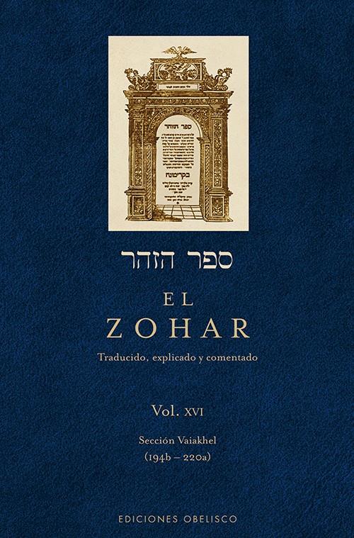EL ZOHAR VOL. XVI SECCION VAIAKHEL | 9788497779197 | SHIMON BAR IOJAI | Llibreria Ombra | Llibreria online de Rubí, Barcelona | Comprar llibres en català i castellà online