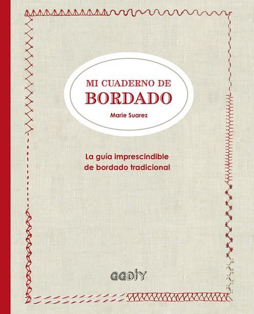 MI CUADERNO DE BORDADO | 9788425228918 | SUAREZ, MARIE | Llibreria Ombra | Llibreria online de Rubí, Barcelona | Comprar llibres en català i castellà online