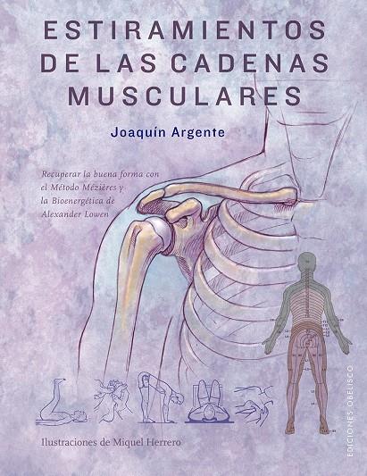ESTIRAMIENTOS DE LAS CADENAS MUSCULARES | 9788491114840 | ARGENTE VILLAPLANA, JOAQUIN | Llibreria Ombra | Llibreria online de Rubí, Barcelona | Comprar llibres en català i castellà online