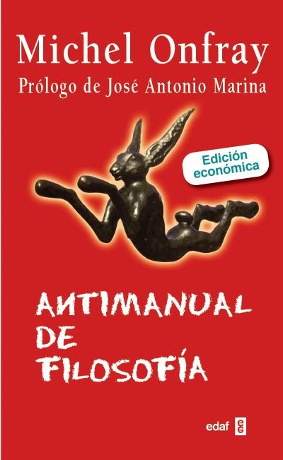 ANTIMANUAL DE FILOSOFÍA | 9788441433434 | ONFRAY, MICHEL | Llibreria Ombra | Llibreria online de Rubí, Barcelona | Comprar llibres en català i castellà online