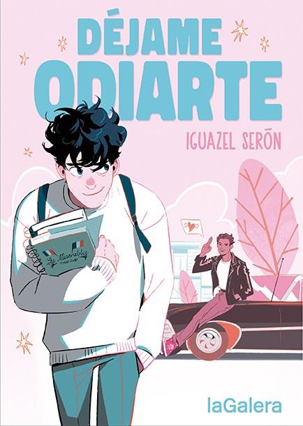 DÉJAME ODIARTE | 9788424673765 | SERÓN, IGUAZEL | Llibreria Ombra | Llibreria online de Rubí, Barcelona | Comprar llibres en català i castellà online