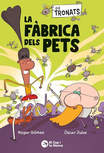 ELS TRONATS: LA FÀBRICA DELS PETS | 9791387876241 | GÓMEZ, ROGER | Llibreria Ombra | Llibreria online de Rubí, Barcelona | Comprar llibres en català i castellà online