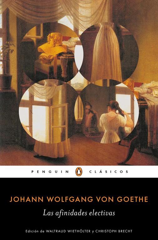 LAS AFINIDADES ELECTIVAS | 9788491051893 | GOETHE, JOHANN WOLFGANG | Llibreria Ombra | Llibreria online de Rubí, Barcelona | Comprar llibres en català i castellà online