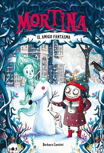 MORTINA 3. EL AMIGO FANTASMA | 9788424664268 | CANTINI, BARBARA | Llibreria Ombra | Llibreria online de Rubí, Barcelona | Comprar llibres en català i castellà online