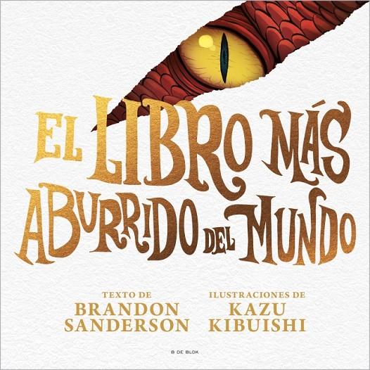 EL LIBRO MÁS ABURRIDO DEL MUNDO | 9791387695040 | SANDERSON, BRANDON | Llibreria Ombra | Llibreria online de Rubí, Barcelona | Comprar llibres en català i castellà online