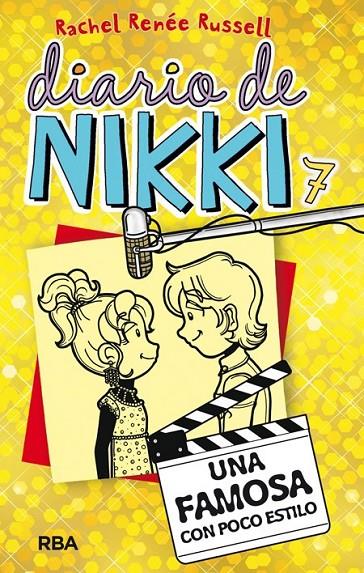 DIARIO DE NIKKI 7. UNA FAMOSA CON POCO ESTILO | 9788427208483 | RUSSELL , RACHEL RENEE | Llibreria Ombra | Llibreria online de Rubí, Barcelona | Comprar llibres en català i castellà online