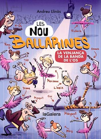 LES NOU BALLARINES 2. LA VENJANÇA DE LA BANDA DE L’OS | 9788424674472 | LLINÀS, ANDREU | Llibreria Ombra | Llibreria online de Rubí, Barcelona | Comprar llibres en català i castellà online