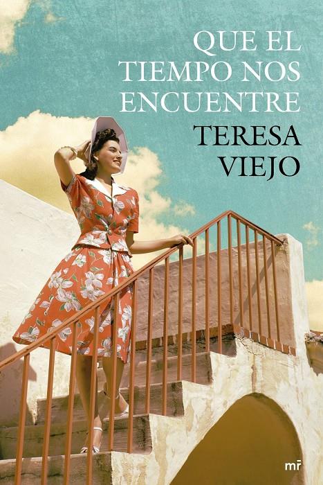 QUE EL TIEMPO NOS ENCUENTRE | 9788427040748 | TERESA VIEJO | Llibreria Ombra | Llibreria online de Rubí, Barcelona | Comprar llibres en català i castellà online