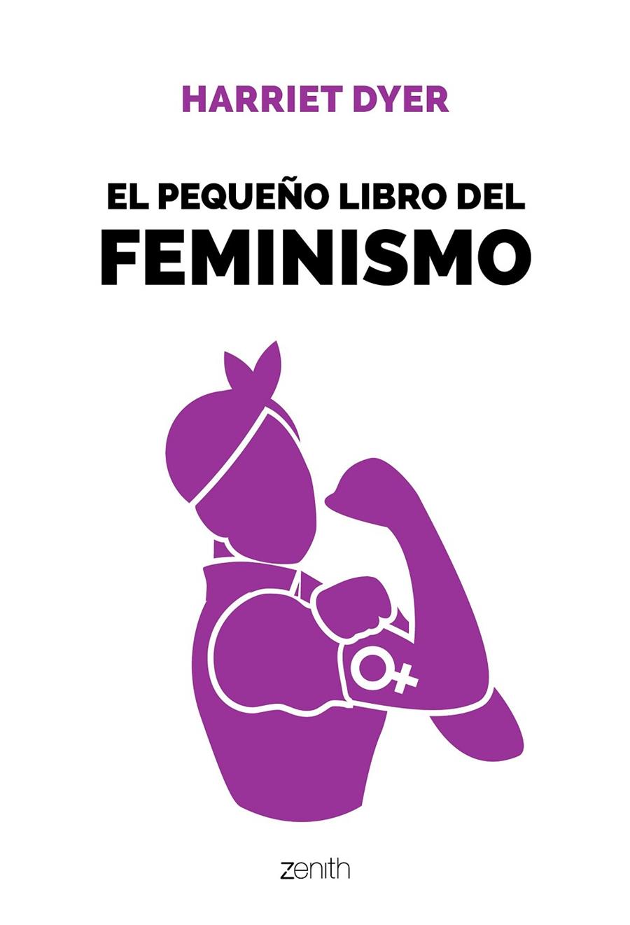 EL PEQUEÑO LIBRO DEL FEMINISMO | 9788408196396 | DYER, HARRIET | Llibreria Ombra | Llibreria online de Rubí, Barcelona | Comprar llibres en català i castellà online