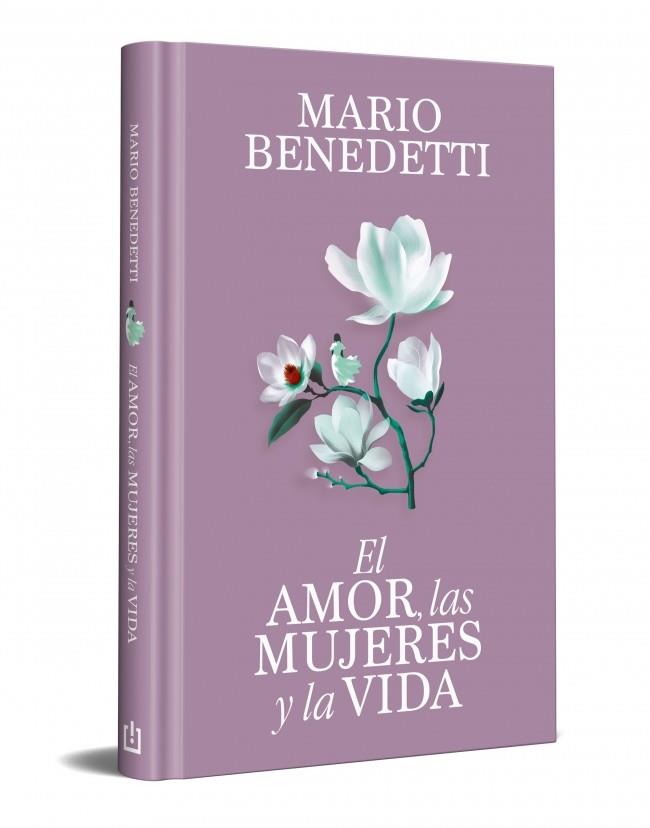 EL AMOR, LAS MUJERES Y LA VIDA (EDICIÓN ESPECIAL EN TAPA DURA) | 9788466389341 | BENEDETTI, MARIO | Llibreria Ombra | Llibreria online de Rubí, Barcelona | Comprar llibres en català i castellà online